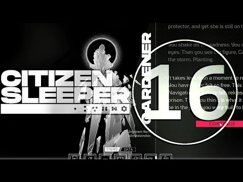 Citizen Sleeper (Blind Playthrough) Part 16