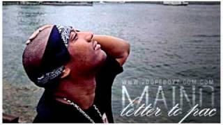 Maino - Letter To Pac - 2pac Tribute