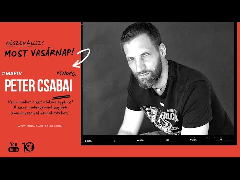 MAF TV: PETER CSABAI / Minimal Art Family Studio