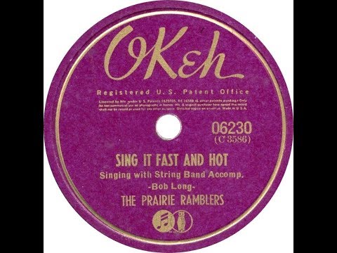 Prairie Ramblers - Sing It Fast and Hot 1941
