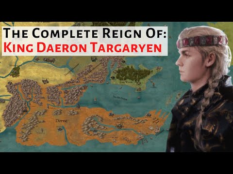 King Daeron Targaryen: Complete Reign | House Of The Dragon | Game Of Thrones | History & Lore