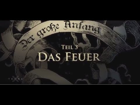 Der große Anfang (3/3) - Das Feuer | ZDF | HD | Doku