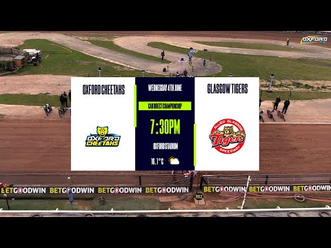 OXFORD 'Cheetahs' vs GLASGOW 'Tigers' | Championship | OXFORD SPEEDWAY TV 2025