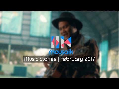 Mousaik Music Stories - Februari 2017