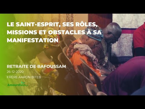 Séminaire de Bafoussam 3: Le Saint-Esprit, ses rôles et missions