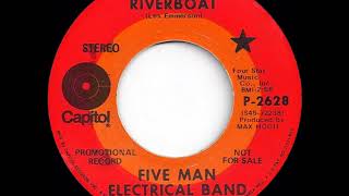 Five Man Electrical Band - Riverboat