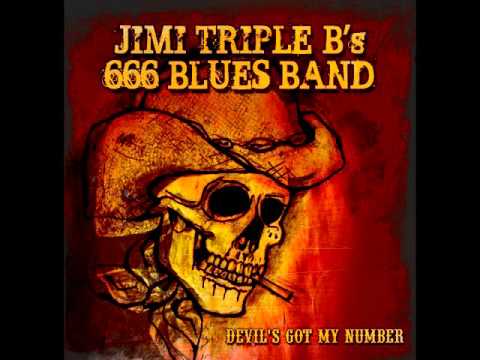 JIMI TRIPLE-B's 666 BLUES BAND - "Just Another Blues Song"