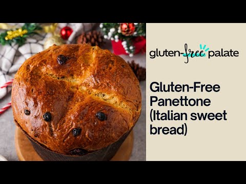 Perfect Gluten-Free Panettone (Italian Sweet Bread) - Easy Instructions!