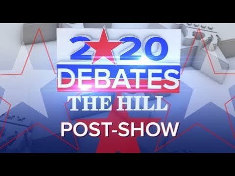 LIVE: Hill TV's 2020 Democratic Debate Night: Post-Debate Analysis