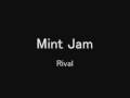 MintJam Rival 
