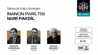 Dârülmülk Kültür Söyleşileri | İnancın Parıltısı: Nuri Pakdil