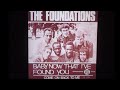 FOUNDATIONS New Stereo 2023 Baby Now That I Ve Found You