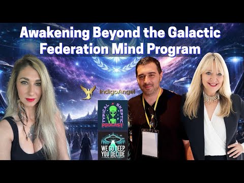 Awakening Beyond the Galactic Federation Mind Program w/Dani Henderson @TypicalSkepticPodcast_2.0