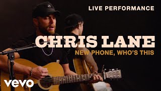 Chris Lane - "New Phone, Who's This" Live Performance | Vevo