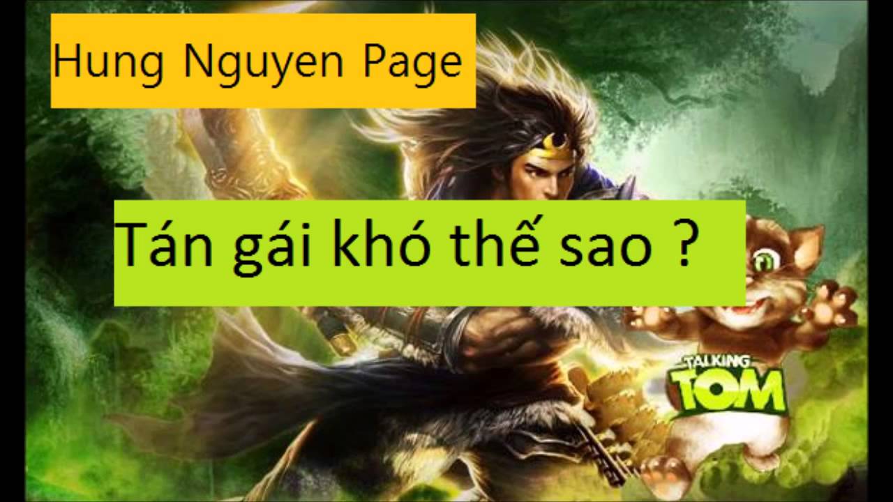 [Hung Nguyen Page] [Truyện Audio] Tán Gái Khó Thế Sao - phần 1
