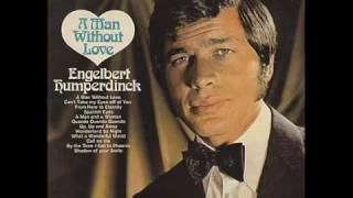 Engelbert Humperdinck - To The Ends Of The Earth (with lyrics)