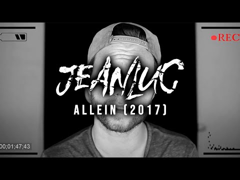 JEANLUC - Allein (Offizielles Video)