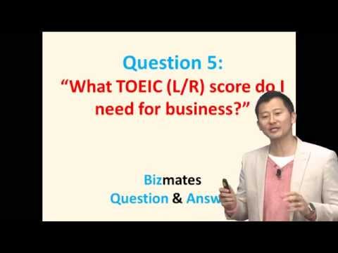 Bizmatesビジネス英語Q&A質問5 "ビジネスに必要なTOEIC(L/R)のスコアは？" (Bizmatesビジネス英語 Q&A Question 5 "What TOEIC (L/R) score do I need for business?")