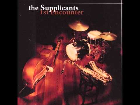The Supplicants - Peace and Strength