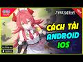 StarSavior Cách Tải Chi Tiết Android IOS Game RPG Anime Đệ Honkai Star Rail Nhưng Game Đ�