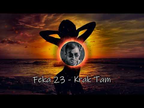 Feka 23 - Krak Tam (Official Audio)