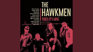 The Hawkmen - Back Around video