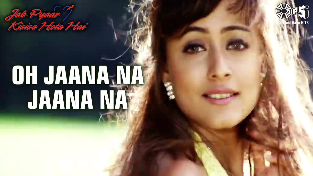 O Jaanaan Naa Jaanaa Lyrics  | Jab Pyaar Kisise Hota Hai | Salman Khan, Twinkle Khanna | Kumar Sanu, Lata Mangeshkar | Jatin Pandit, Lalit Pandit