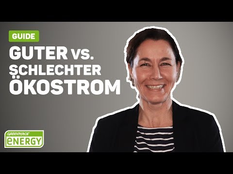 Stromanbieter Vergleich: 3 Tipps, wie du einen guten Ökostrom-Anbieter erkennst #GreenpeaceEnergy