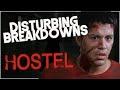 Hostel 2005 DISTURBING BREAKDOWN