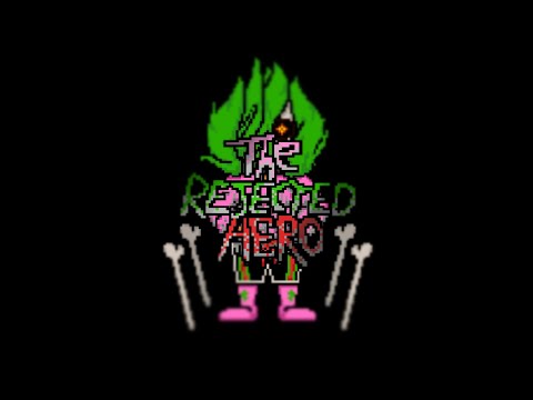The Rejected Hero - FellfellfellDust