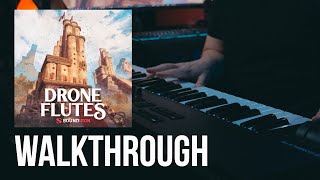 Video thumbnail for Walkthrough: Drone Flutes by Soundiron