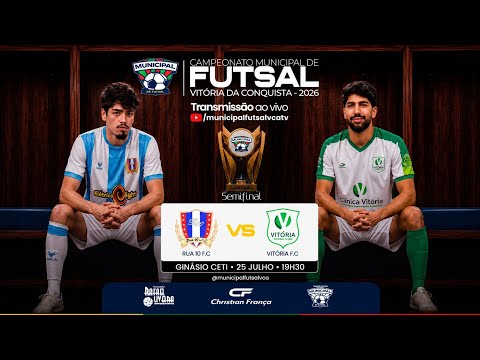 🔴🔵🟢SEMIFINAL | RUA10 F.C X VITÓRIA | Municipal de Futsal VCA | AO VIVO