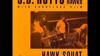 J B Hutto  -  If You Change Your Mind