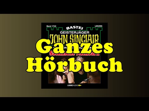 Satanische Nachbarn - John Sinclair Band 1742 - Ganzes Hörbuch - Lesung