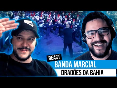 BANDA MARCIAL DRAGÕES DA BAHIA | REACT EM FRENTE. MARCHE! #19