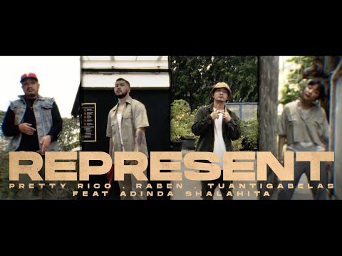 Pretty Rico, Raben, Tuan Tigabelas - Represent feat. Adinda Shalahita (Official Music Video)