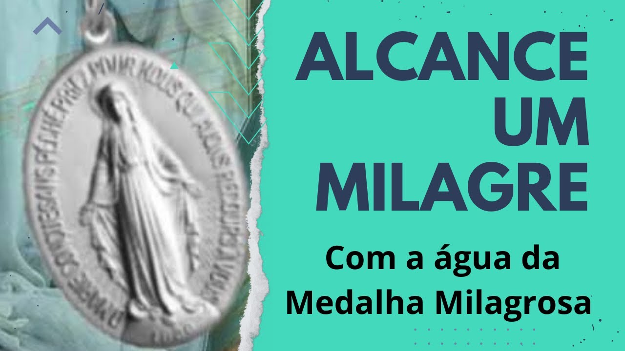 Como usar a água da medalha para alcançar as graças - Padre Gabriel Vila Verde