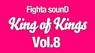 [RARE] Fighta sounD - King of Kings - Volume  8