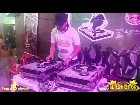 Back To Flashback - César Lemos Dj (06/AGO/17)