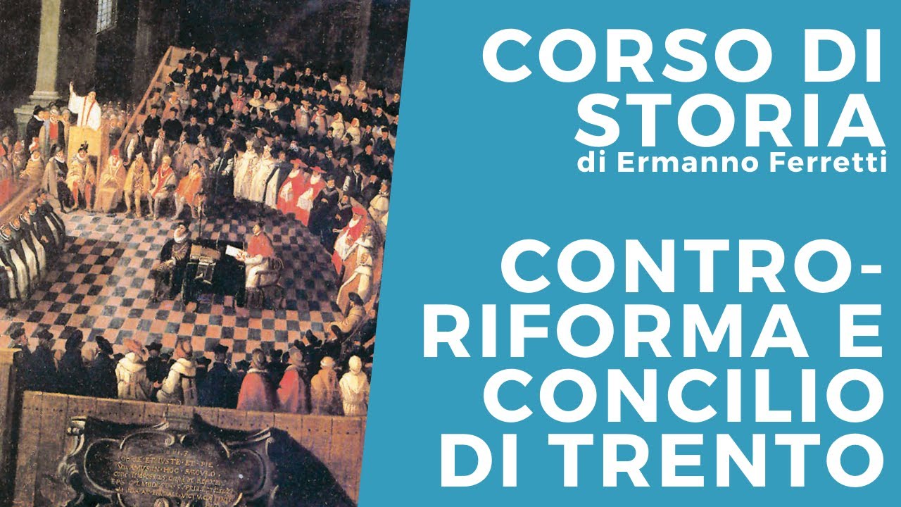 Controriforma e Concilio di Trento