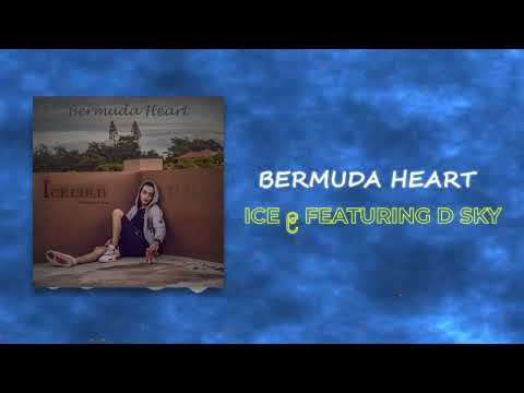 BERMUDA HEART ICE၉ GEATURING D SKY