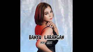 Download lagu Banyu Larangan (Live) mp3