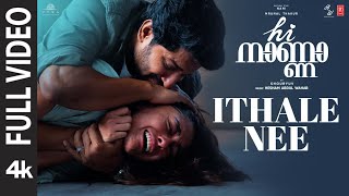 Full Video: Ithale Nee  Hi Nanna  Nani Mrunal Thak