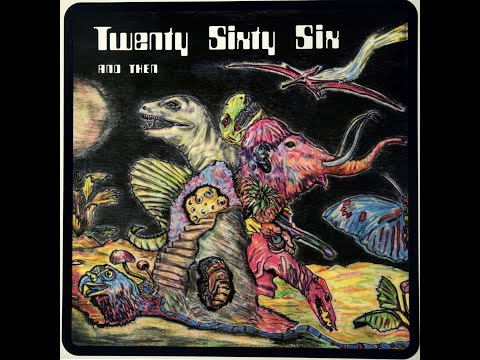 Reflections On The Past - TWENTY SIXTY SIX AND THEN (1971/72)