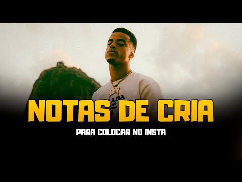 NOTAS DE CRIA: 7 Frases de cria pro notas do instagram!