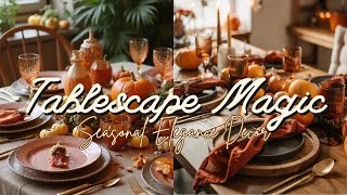 The MOST Beautiful Thanksgiving Table Decor!