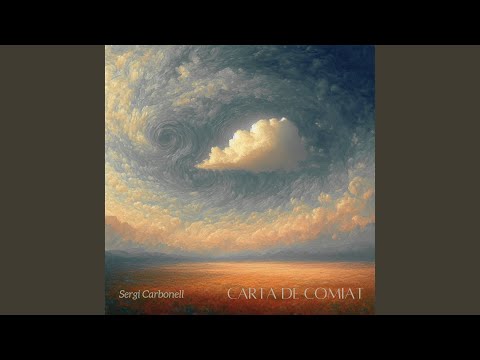 Carta De Comiat - Sergi Carbonell