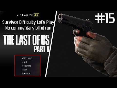 The Last of Us 2 Let's Play Survivor Difficulty (#15) No Commentary [4K]