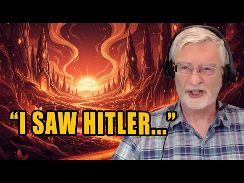He Died, Went to Hell, Saw Hitler & What Comes Next Will Shock You