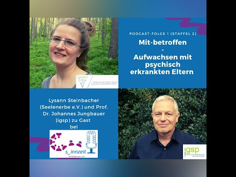 Der lange Schatten der Kindheit: Kinder psychisch erkrankter Eltern